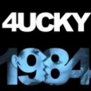 4UCKY - 1984