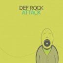 Def Rock - Attack