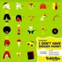 Kombainer - I Don't Have Enough Money