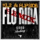 Flo_Rida - Good_Feeling_KL2_Flipside_Remix
