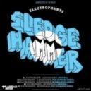 Electrophants - Sledgehammer (The Phat Crew Remix)