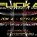 FLICK A - Stylez A