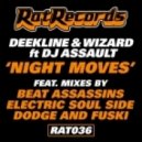 Deekline & Wizard Feat. DJ Assault - Night Moves (Beat Assassins Remaster)