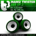 Manu Twister - 1,2,3 Go!