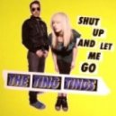 The Ting Tings - Shut Up And Let Me Go (Left/Right Remix)