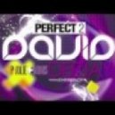 David Deejay Vs Mattias & G80\'s - Perfect 2 (Diabolik Bootleg Mix)