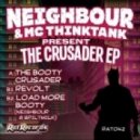 Neighbour & MC Thinktank - The Booty Crusader