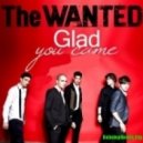 The Wanted - Glad You Came