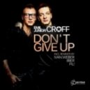 Emil Croff & Junior Croff - Don't Give Up