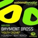 Baymont Bross - Youth Crime [quadrat beat remix] ()