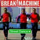 Break Machine - Street Dance 2011 (Jerem A Club Mix)
