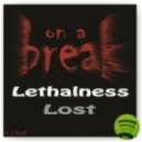 Lethalness - Lost