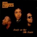 Fugees - Ready Or Not