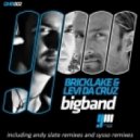 Bricklake, Levi Da Cruz - Bigband (Andy Slate Remix)