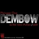 Pickster One - Dem Bow Is The New Amen (Edit)