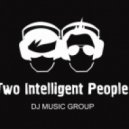 Two Intelligent People - TIP - Live