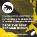 Futuristic Polar Bears-Danny Howard - Drop The Beat