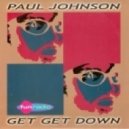 Paul Johnson - Get Get Down (Alien Cut Remix)