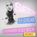 Setora - Sen Borsan