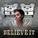Spencer & Hill feat. Nadia Ali - Believe It (Cazzette Androids Sound Hot Radio Edit)
