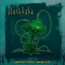 Slackbaba - Countdown To Meltdown (Feat. Atomic Drop)