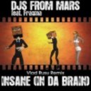 DJs From Mars Feat. Fragma - Insane