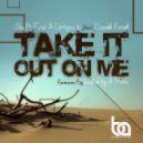 David Reed, Dirtyrock, Shift Four - Take It Out On Me