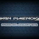 Ivan Pimenov - Promo mix January 2012 ()