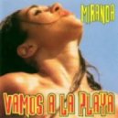 Miranda - Vamos A La Playa