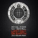 Michael Woods feat. Duvall - Last Day On Earth