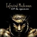 INFECTED MUSHROOM - NEW CLOWN IN TOWN