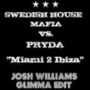 Swedish House Mafia vs. Pryda - Miami 2 Ibiza