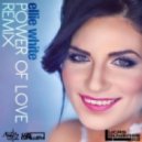 Ellie White - Power Of Love