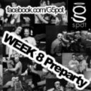 G-Spot - WEEK 8 PreParty