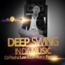 Deep Swing - In Da Music (DJ Pasha Lee & DJ Vitaco remix)