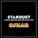 Stardust - Music Sounds Better With You