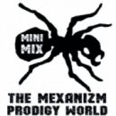 The MexaNizM - Prodigy World