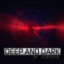 Igor Nova - Deep and Dark