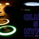 DJ MASH - CLUB HYPE 5