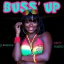 D!RTY AUD!O & gLAdiator - Buss Up (Original Mix)