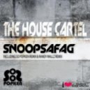 The House Cartel vs. Vandalism - Snoopsafag In Vegas