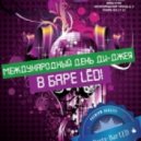 Dj Boris D1AMOND - Bar LED:World DJ Day 2012