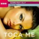Azuro vs Rob & Chris - Toca Me