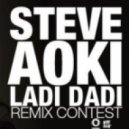 Steve Aoki - Ladi Dadi