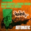 Baggi Begovic & Robbie Taylor ft. Jamie Lee Wilson - Automatic (Club Mix)