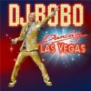 Dj Bobo - La Vida Es (Extended Version)