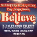 Ministers De-La-Funk feat. Jocelyn Brown - Believe
