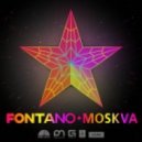 Fontano - Moskva