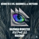 Kenneth G Vs. Hardwell & Joeysuki - Bazinga Munster