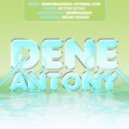 Dene Antony - The Feeling